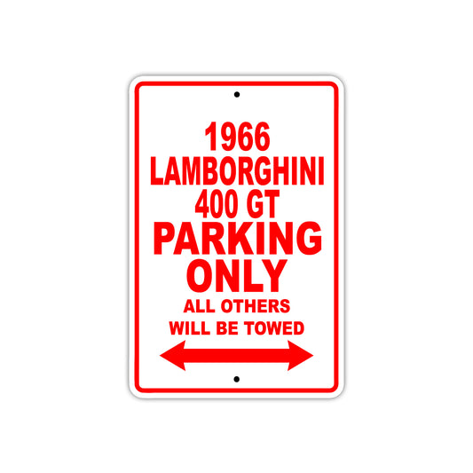 1966 Lamborghini 400 GT Parking Only All Others Will Be Towed Sign
