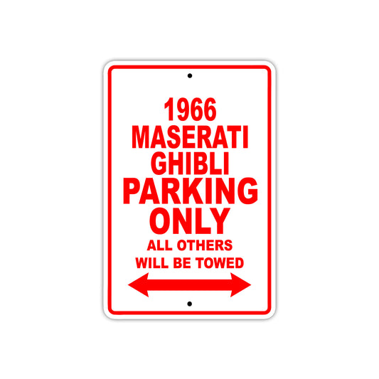1966 Maserati Ghibli Parking Only All Others Will Be Towed Sign