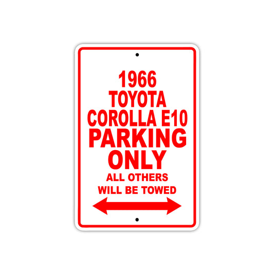 1966 Toyota Corolla E10 Parking Only All Others Will Be Towed Sign