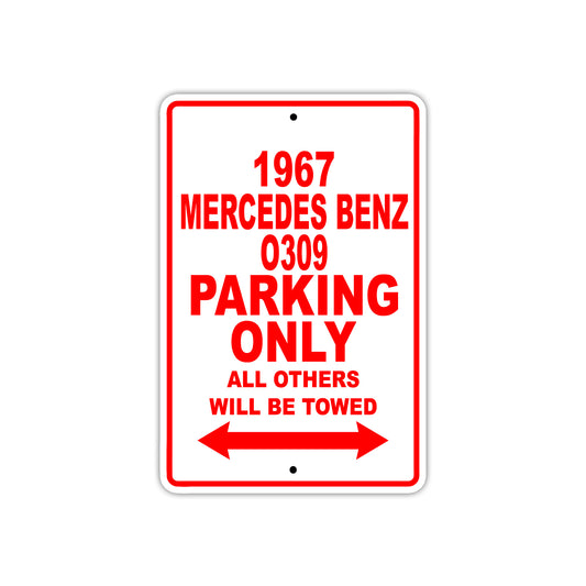 1967 Mercedes Benz 0309 Parking Only All Others Will Towed Sign Plate
