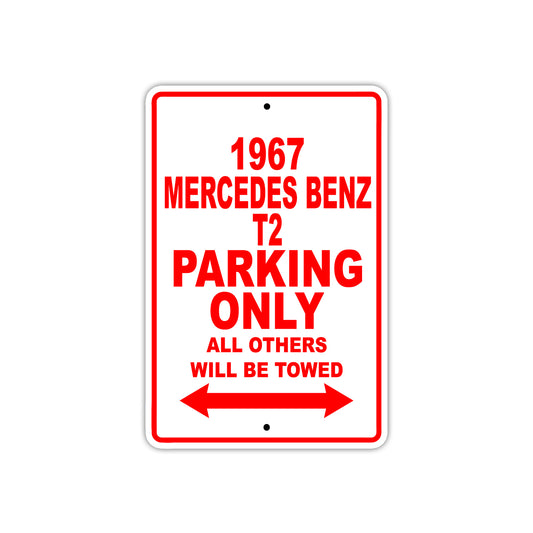 1967 Mercedes Benz T2 Parking Only All Others Will Be Towed Sign Plate