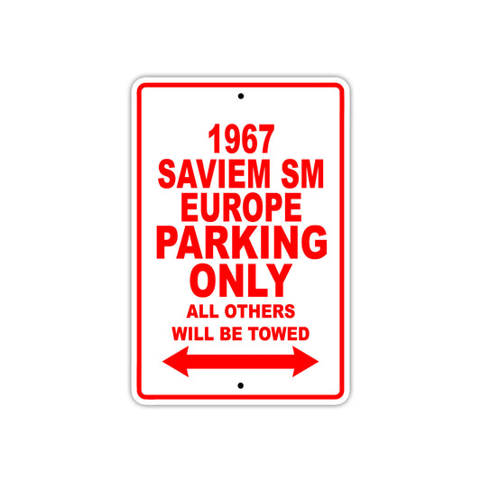 1967 Saviem SM Europe Parking Only All Others Will Be Towed Sign Plate
