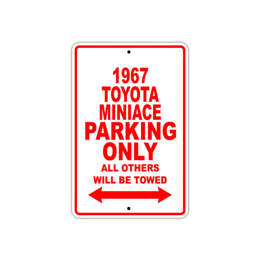 1967 Toyota Miniace Parking Only All Others Will Be Towed Sign