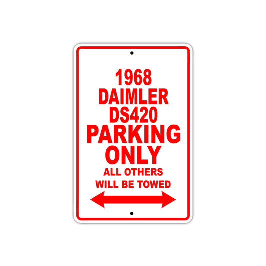 1968 Daimler DS20 Parking Only All Others Will Be Towed Sign