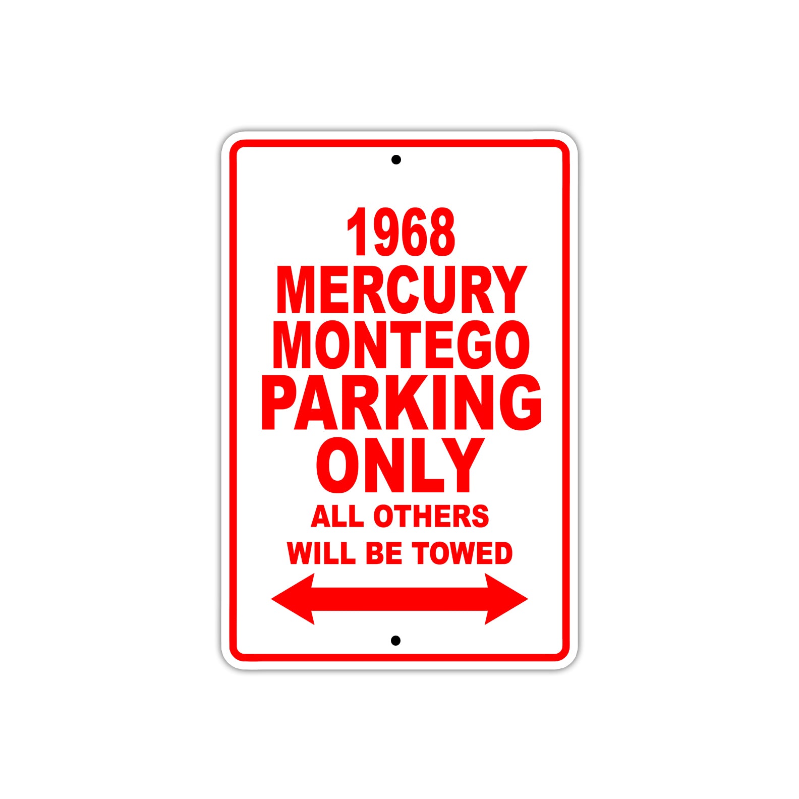 1968 Mercury Montego Parking Only All Others Will Be Towed Sign