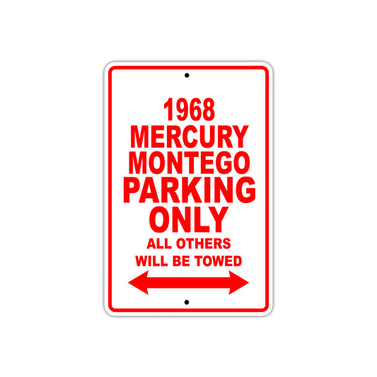 1968 Mercury Montego Parking Only All Others Will Be Towed Sign