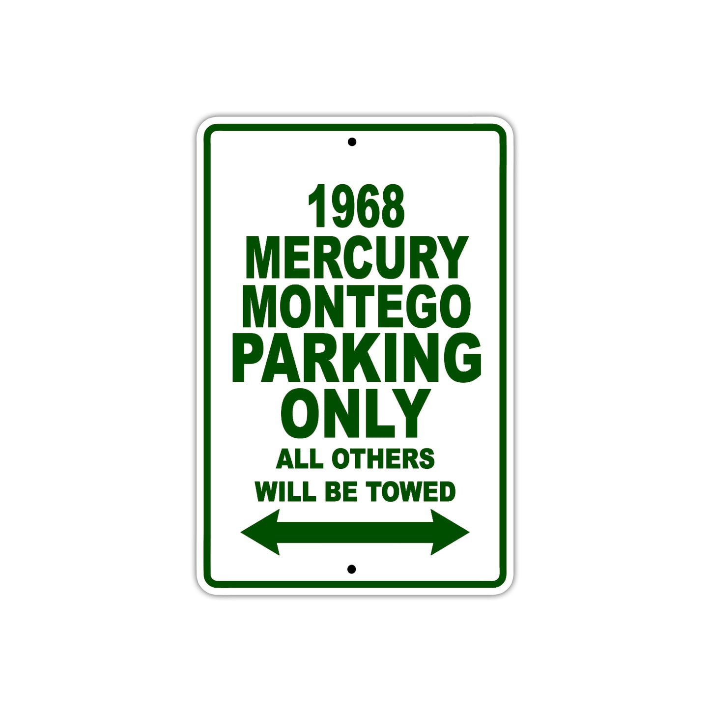 1968 Mercury Montego Parking Only All Others Will Be Towed Sign Plate