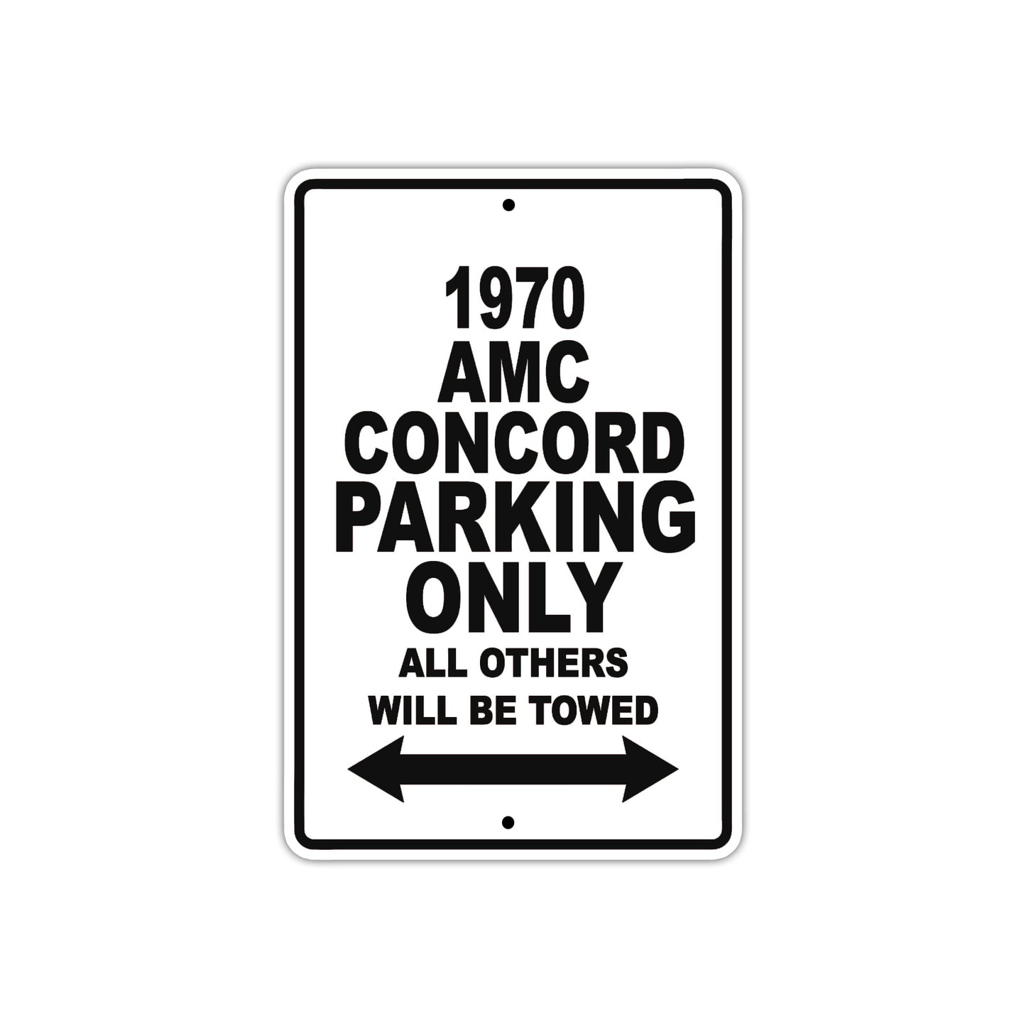 1970 AMC Concord Car Parking Only All Others Will Be Towed Metal Sign Plate