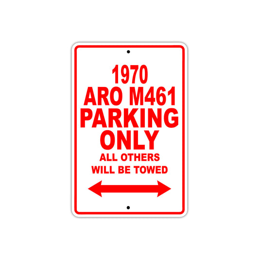 1970 ARO M461 Car Parking Only All Others Will Be Towed Sign