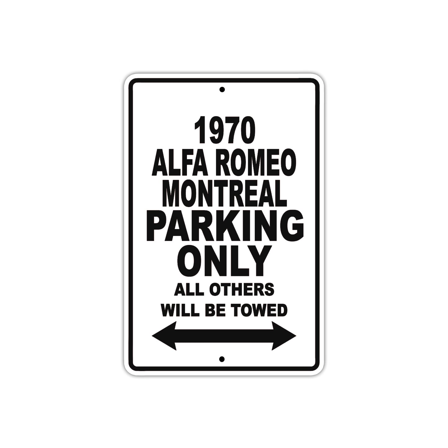 1970 Alfa Romeo Montreal Car Parking Only All Others Will Be Towed Aluminum Metal Sign Plate