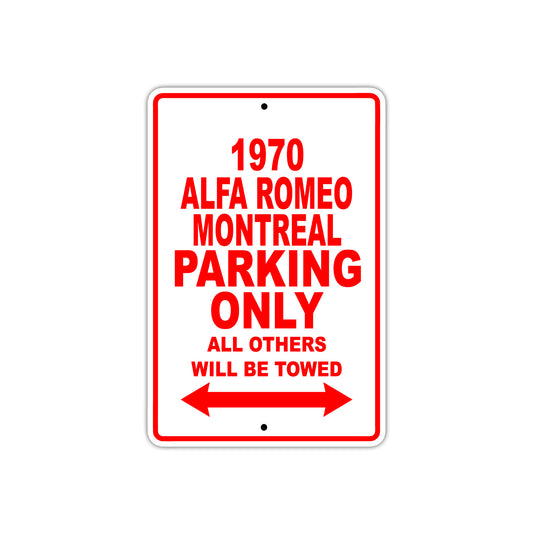 1970 Alfa Romeo Montreal Car Parking Only All Others Will Be Towed Sign
