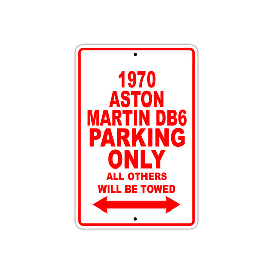 1970 Aston Martin DB6 Car Parking Only All Others Will Be Towed Sign