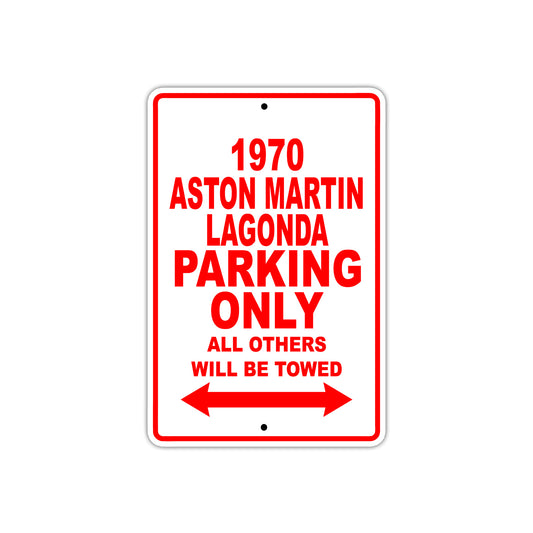 1970 Aston Martin Lagonda Car Parking Only All Others Will Be Towed Sign