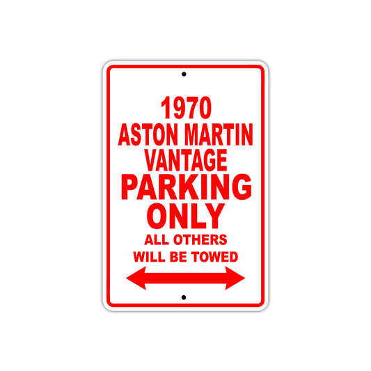 1970 Aston Martin Vantage Car Parking Only All Others Will Be Towed Sign