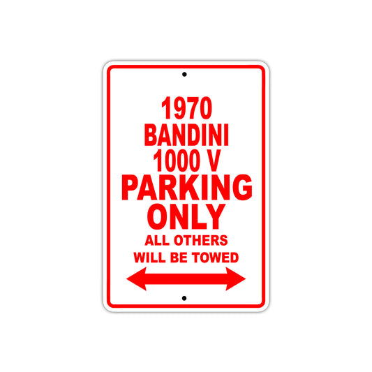 1970 Bandini 1000 V Car Parking Only All Others Will Be Towed Sign