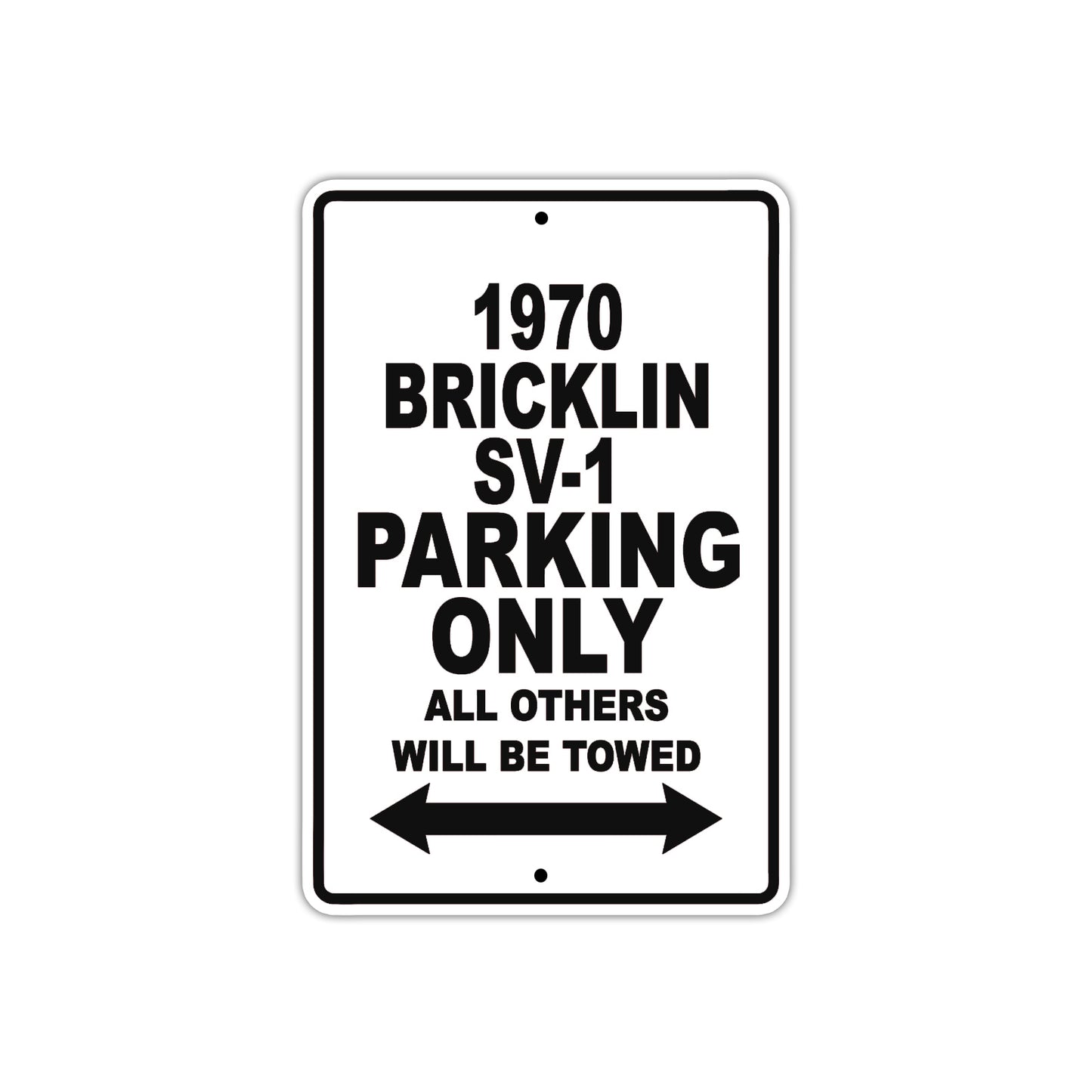 1970 Bricklin SV-1 Car Parking Only All Others Will Be Towed Metal Sign