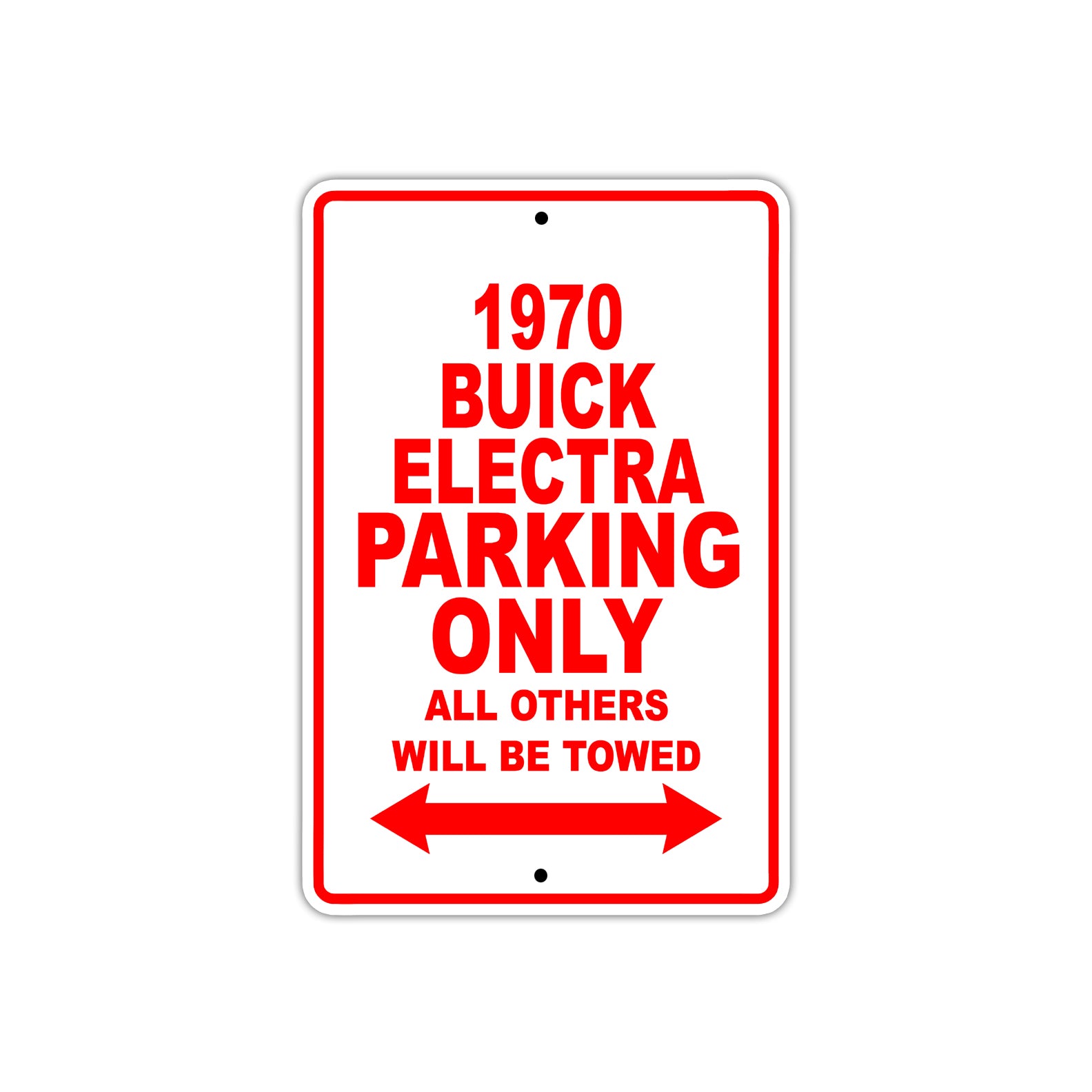 1970 Buick Electra Car Parking Only All Others Will Be Towed Sign