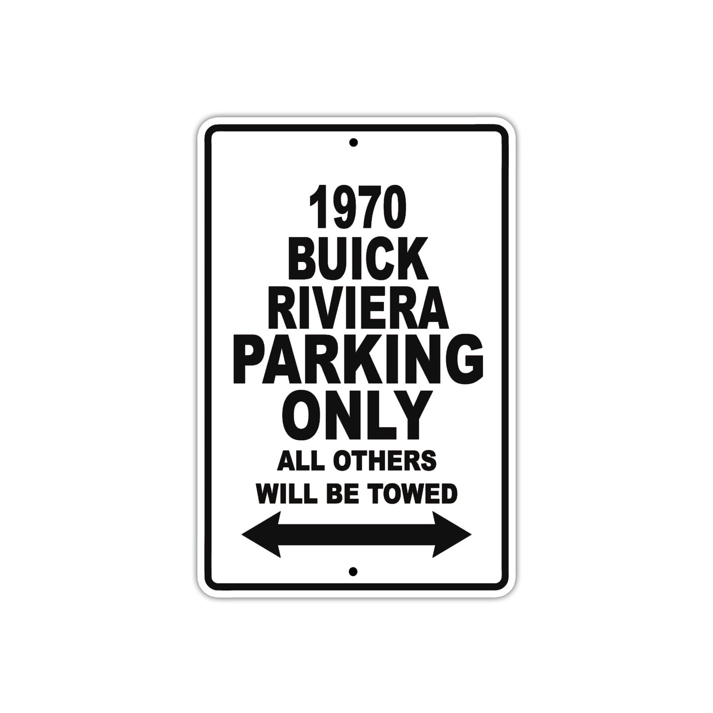 1970 Buick Riviera Car Parking Only All Others Will Be Towed Metal Sign