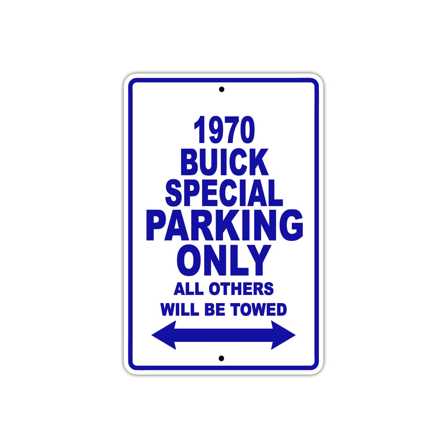 1970 Buick Special Car Parking Only All Others Will Be Towed Metal Sign Plate