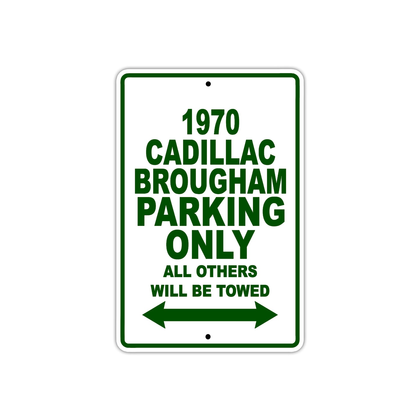 1970 Cadillac Brougham Car Parking Only All Others Will Be Towed Sign Plate