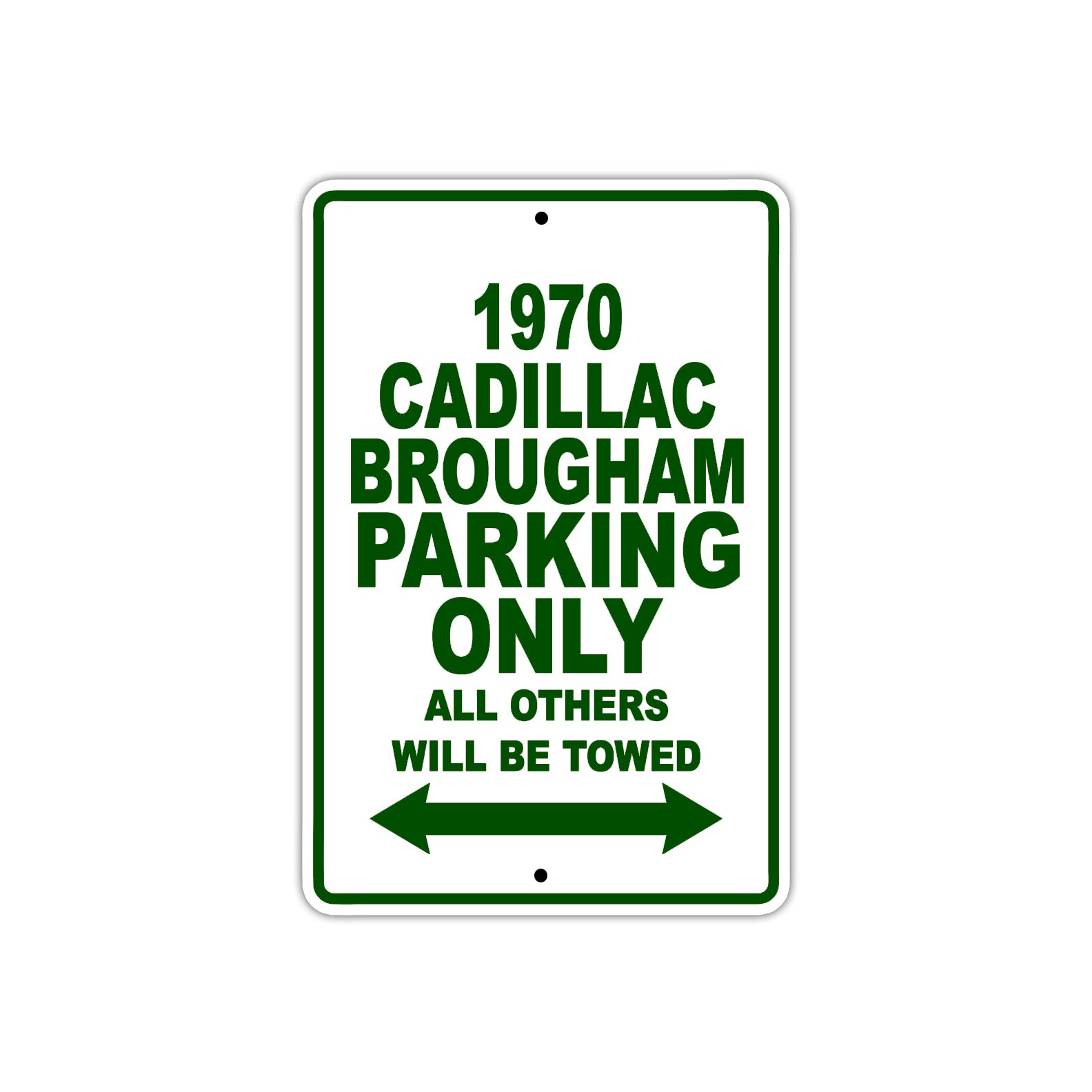 1970 Cadillac Brougham Car Parking Only All Others Will Be Towed Sign Plate