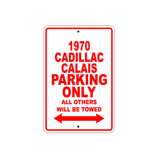 1970 Cadillac Calais Car Parking Only All Others Will Be Towed Sign