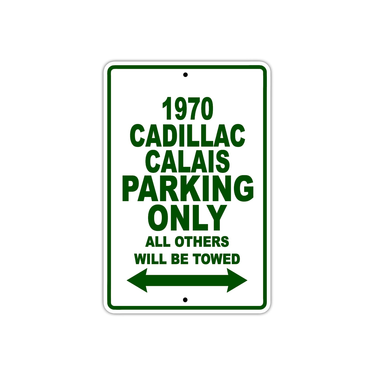 1970 Cadillac Calais Car Parking Only All Others Will Be Towed Sign Plate