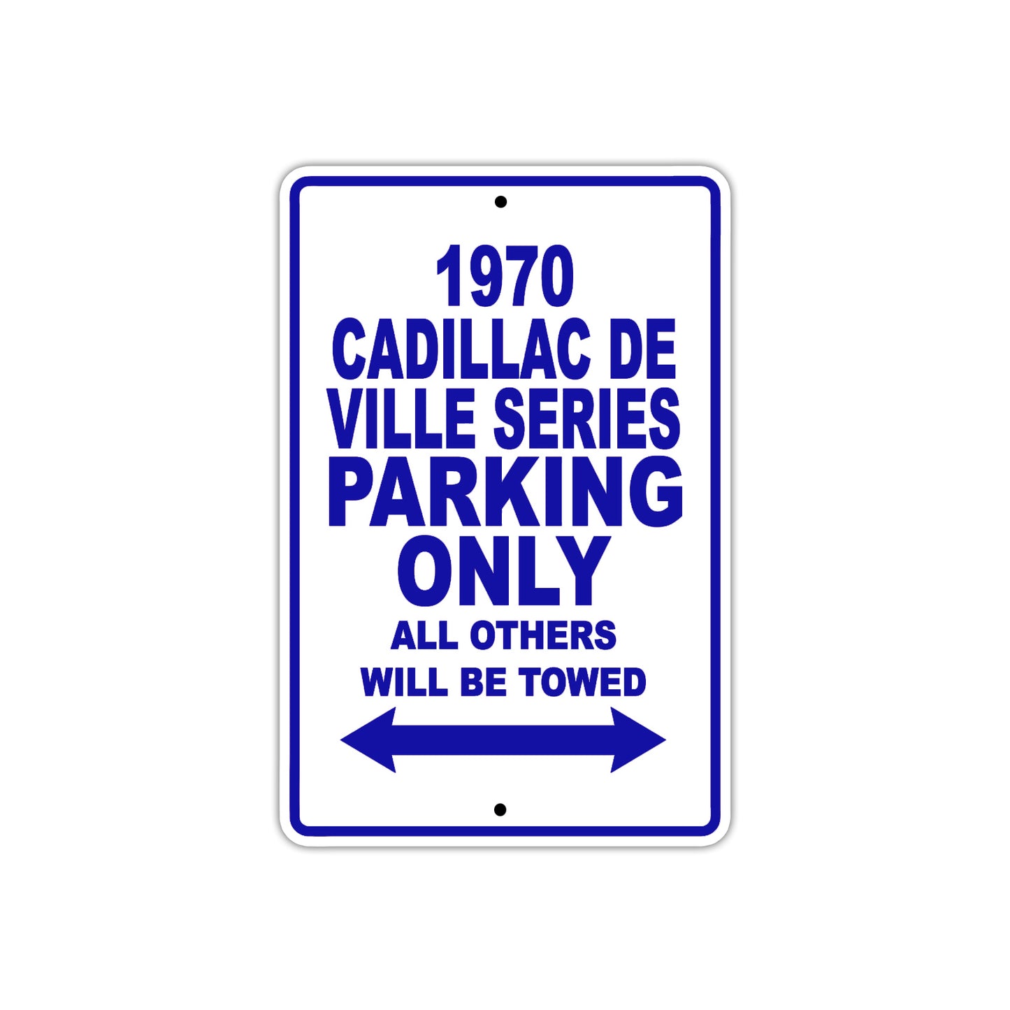 1970 Cadillac DE Ville Series Car Parking Only All Others Will Be Towed Metal Sign Plate