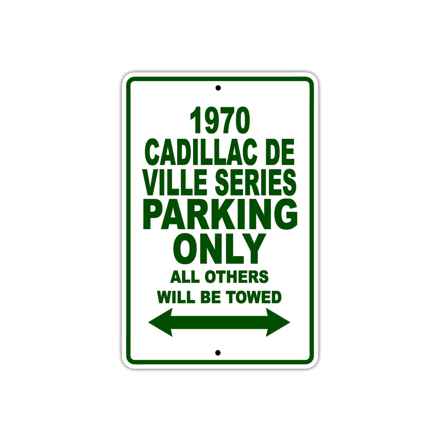 1970 Cadillac DE Ville Series Car Parking Only All Others Will Be Towed Sign Plate