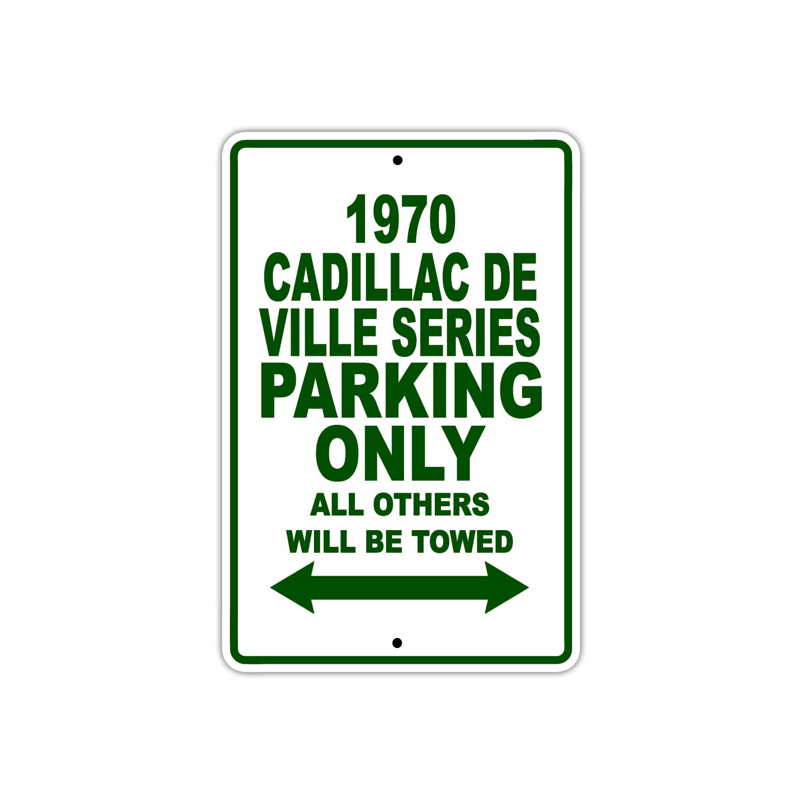 1970 Cadillac DE Ville Series Car Parking Only All Others Will Be Towed Sign Plate