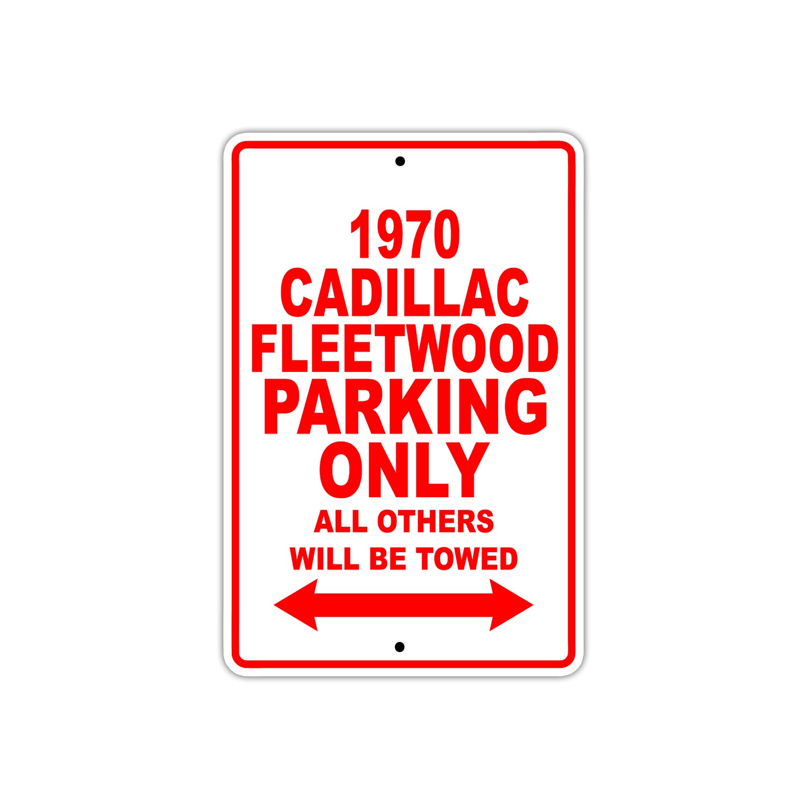 1970 Cadillac Fleetwood Car Parking Only All Others Will Be Towed Sign