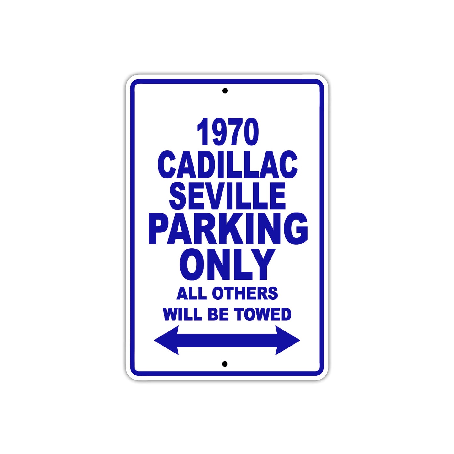 1970 Cadillac Seville Car Parking Only All Others Will Be Towed Metal Sign Plate