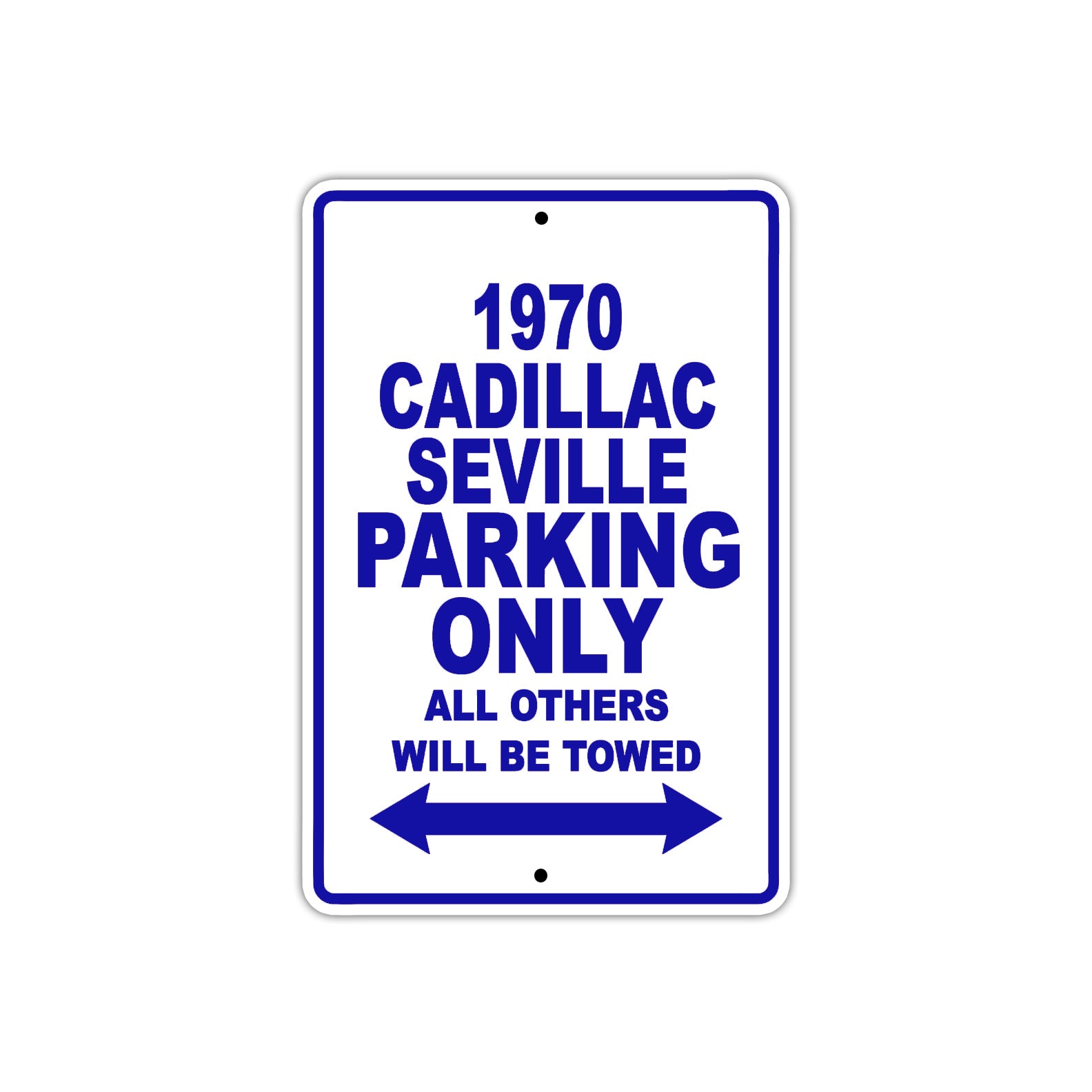 1970 Cadillac Seville Car Parking Only All Others Will Be Towed Metal Sign Plate
