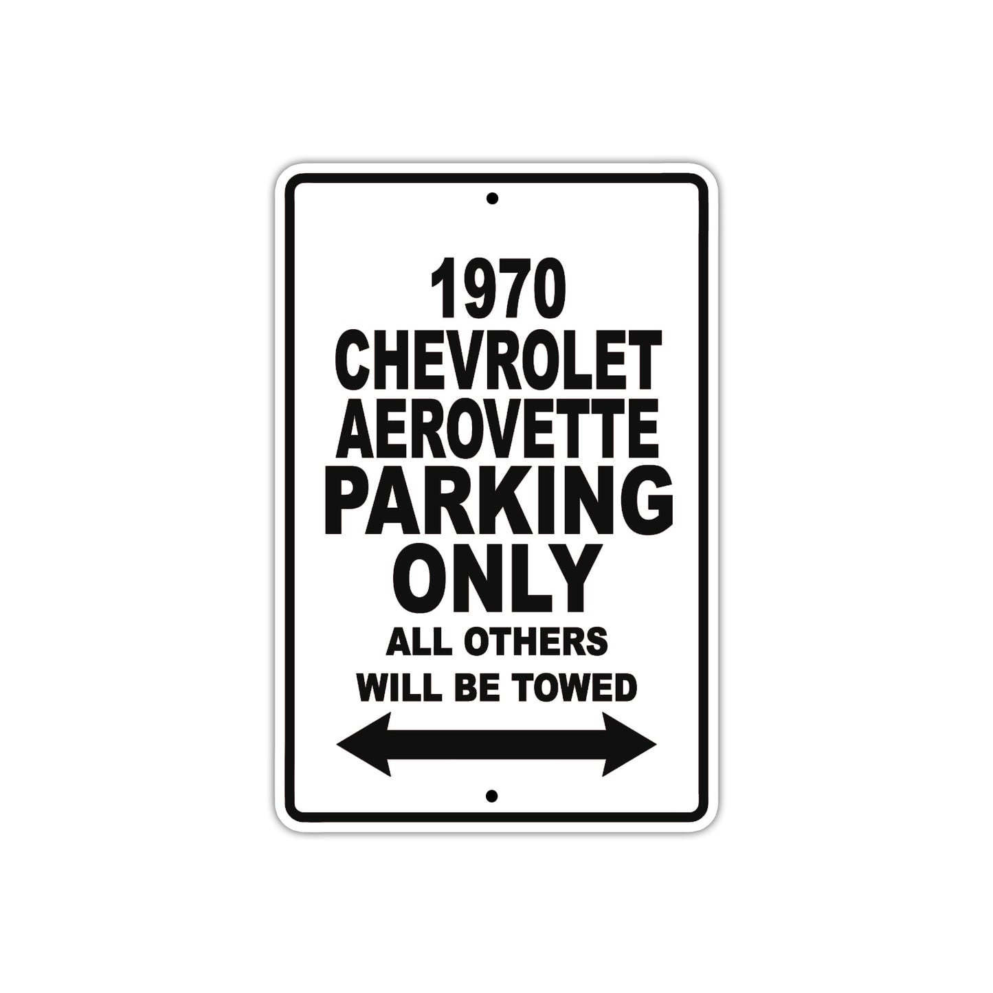 1970 Chevrolet Aerovette Car Parking Only All Others Will Be Towed Metal Sign