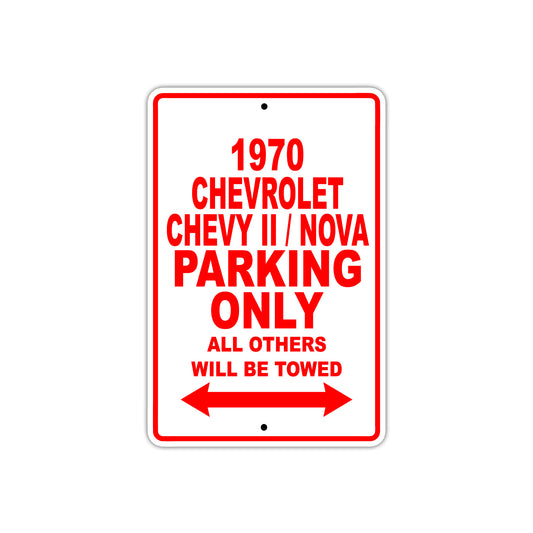 1970 Chevrolet Chevy II / Nova Car Parking Only All Others Will Be Towed Sign