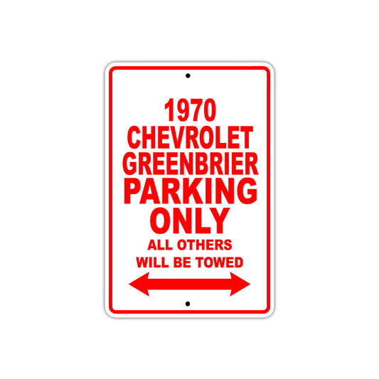1970 Chevrolet Greenbrier Car Parking Only All Others Will Be Towed Sign