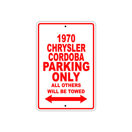 1970 Chrysler Cordoba Car Parking Only All Others Will Be Towed Sign