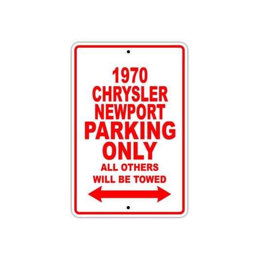 1970 Chrysler Newport Car Parking Only All Others Will Be Towed Sign