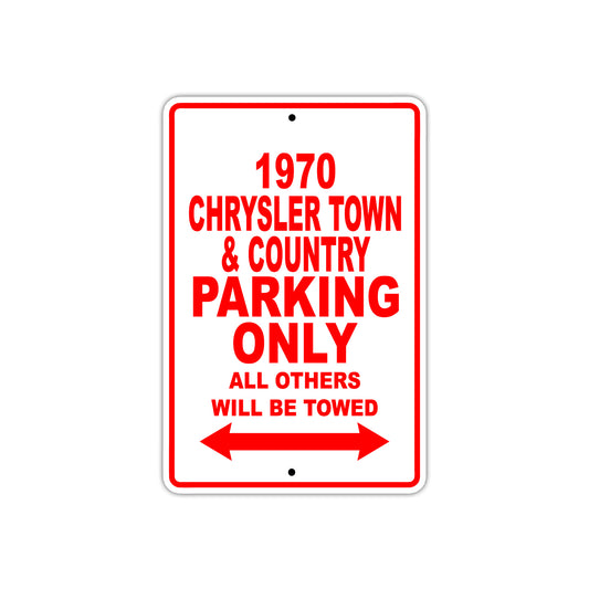 1970 Chrysler Town & Country Car Parking Only All Others Will Be Towed Sign
