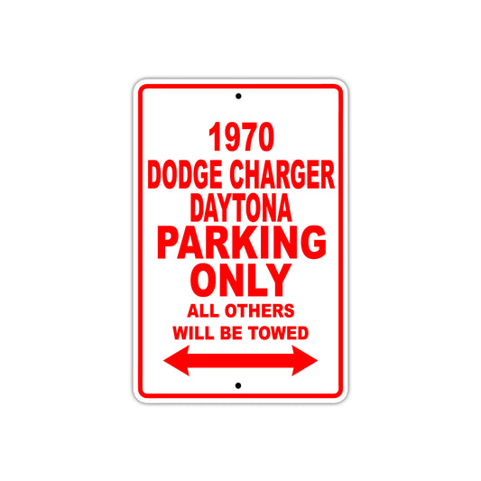 1970 Dodge Charger Daytona Car Parking Only All Others Will Be Towed Sign