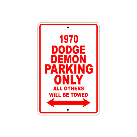 1970 Dodge Demon Car Parking Only All Others Will Be Towed Sign