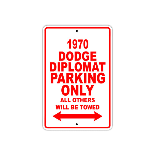 1970 Dodge Diplomat Car Parking Only All Others Will Be Towed Sign