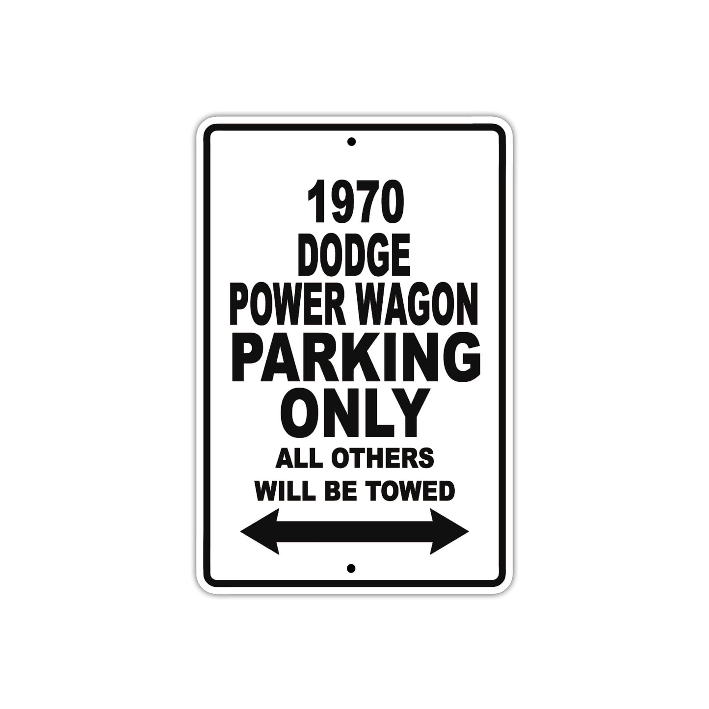 1970 Dodge Power Wagon Car Parking Only All Others Will Be Towed Aluminum Metal Sign