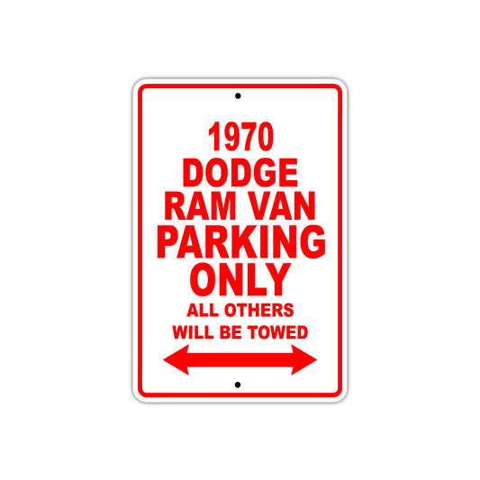 1970 Dodge Ram Van Car Parking Only All Others Will Be Towed Sign