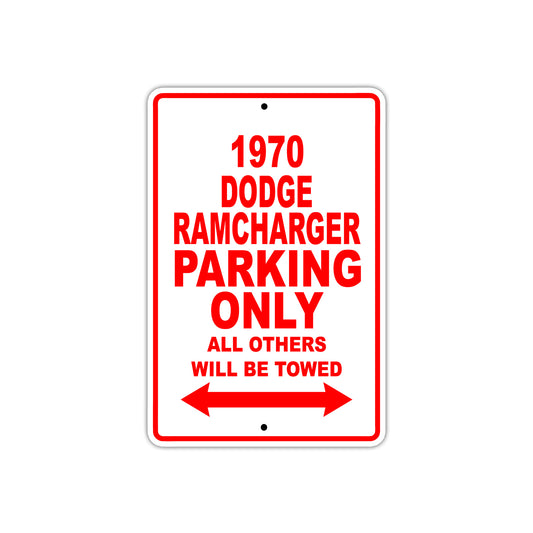 1970 Dodge Ramcharger Car Parking Only All Others Will Be Towed Sign