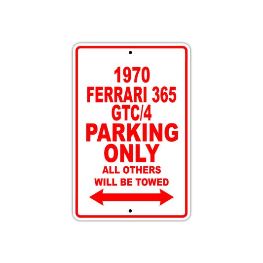 1970 Ferrari 365 GTC/4 Car Parking Only All Others Will Be Towed Sign