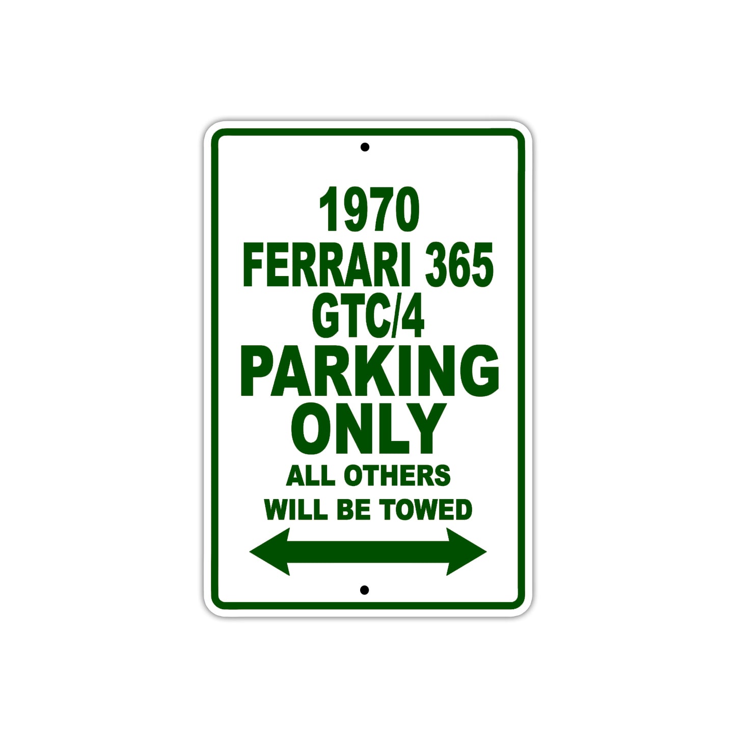 1970 Ferrari 365 GTC/4 Car Parking Only All Others Will Be Towed Sign Plate