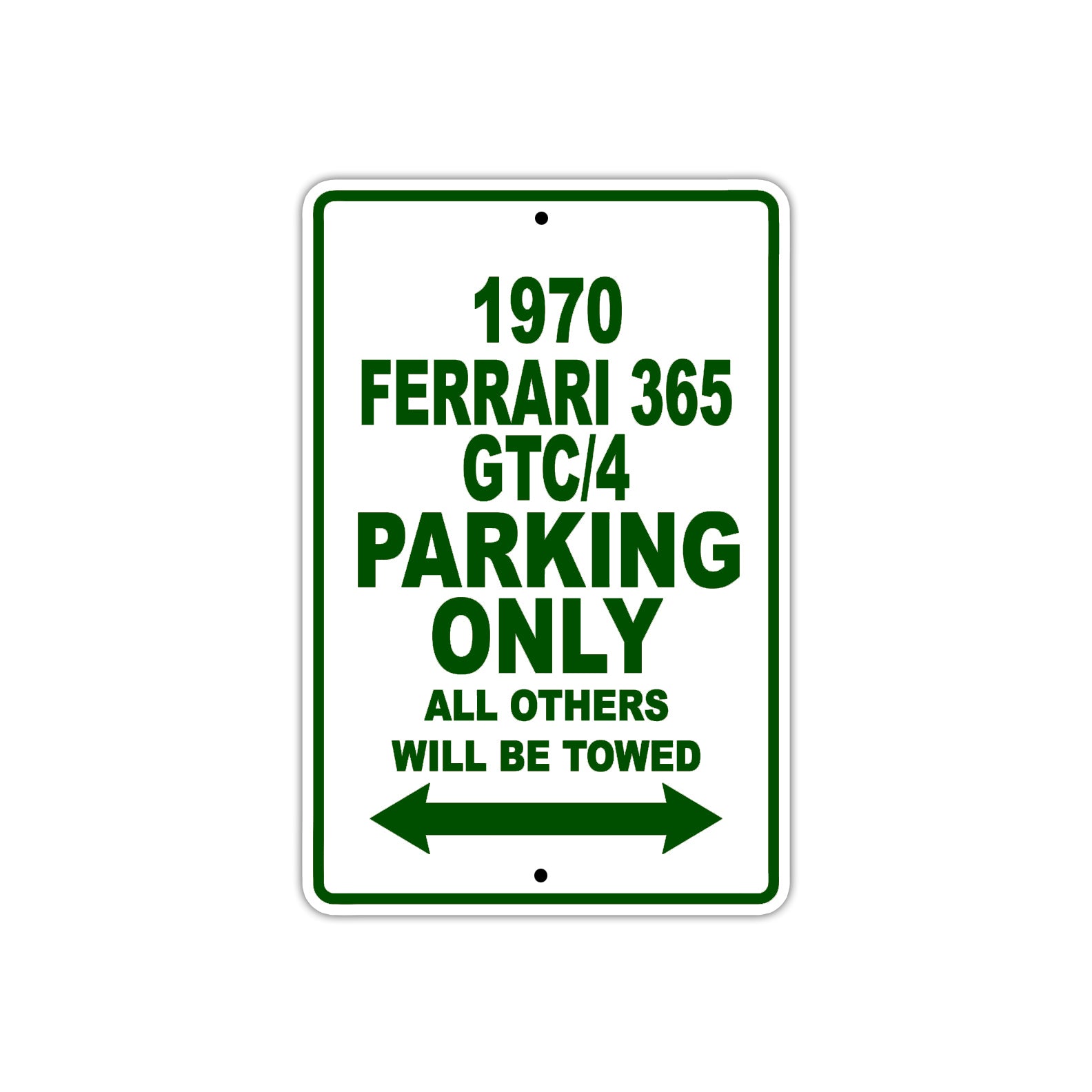 1970 Ferrari 365 GTC/4 Car Parking Only All Others Will Be Towed Sign Plate