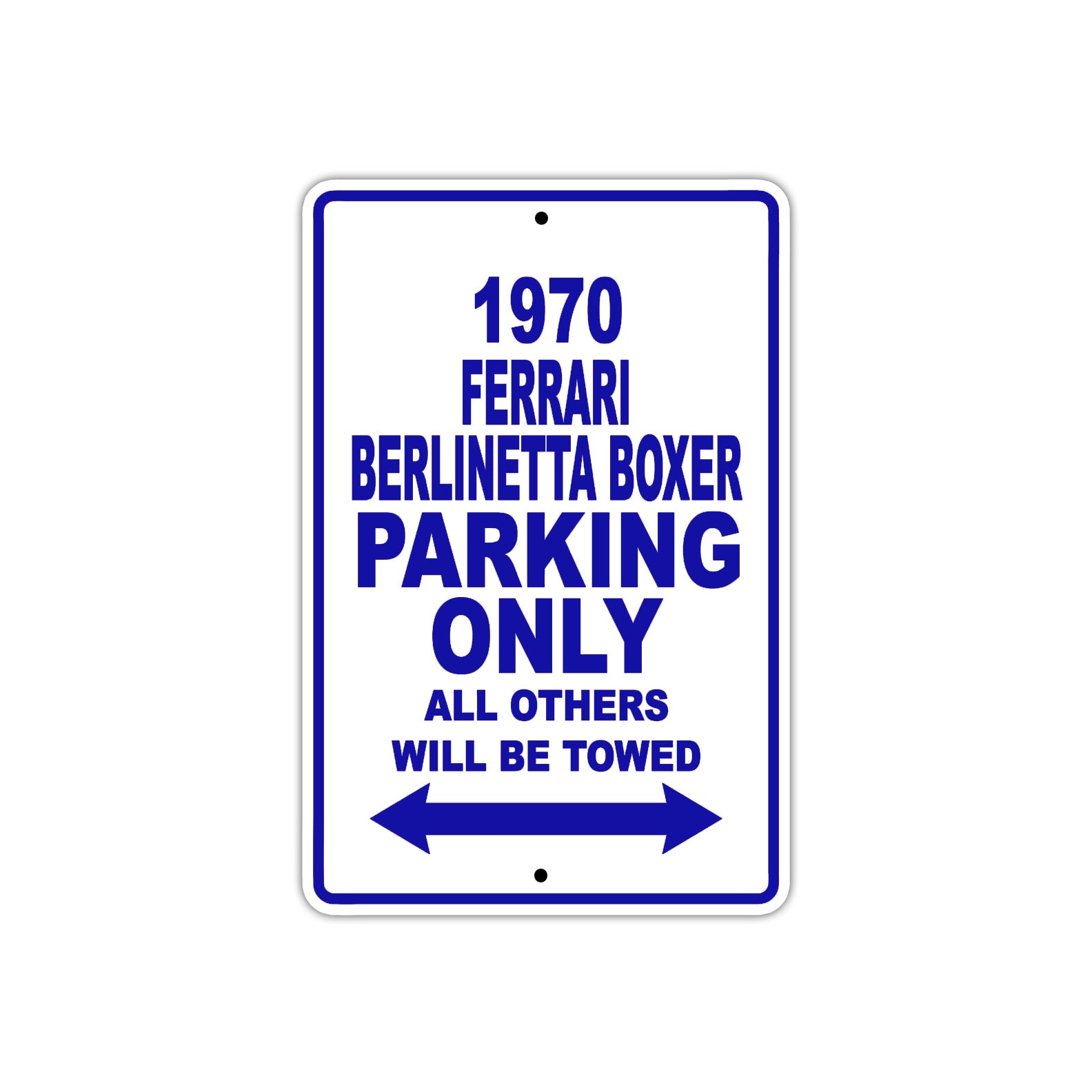 1970 Ferrari Berlinetta Boxer Car Parking Only All Others Will Be Towed Metal Sign Plate