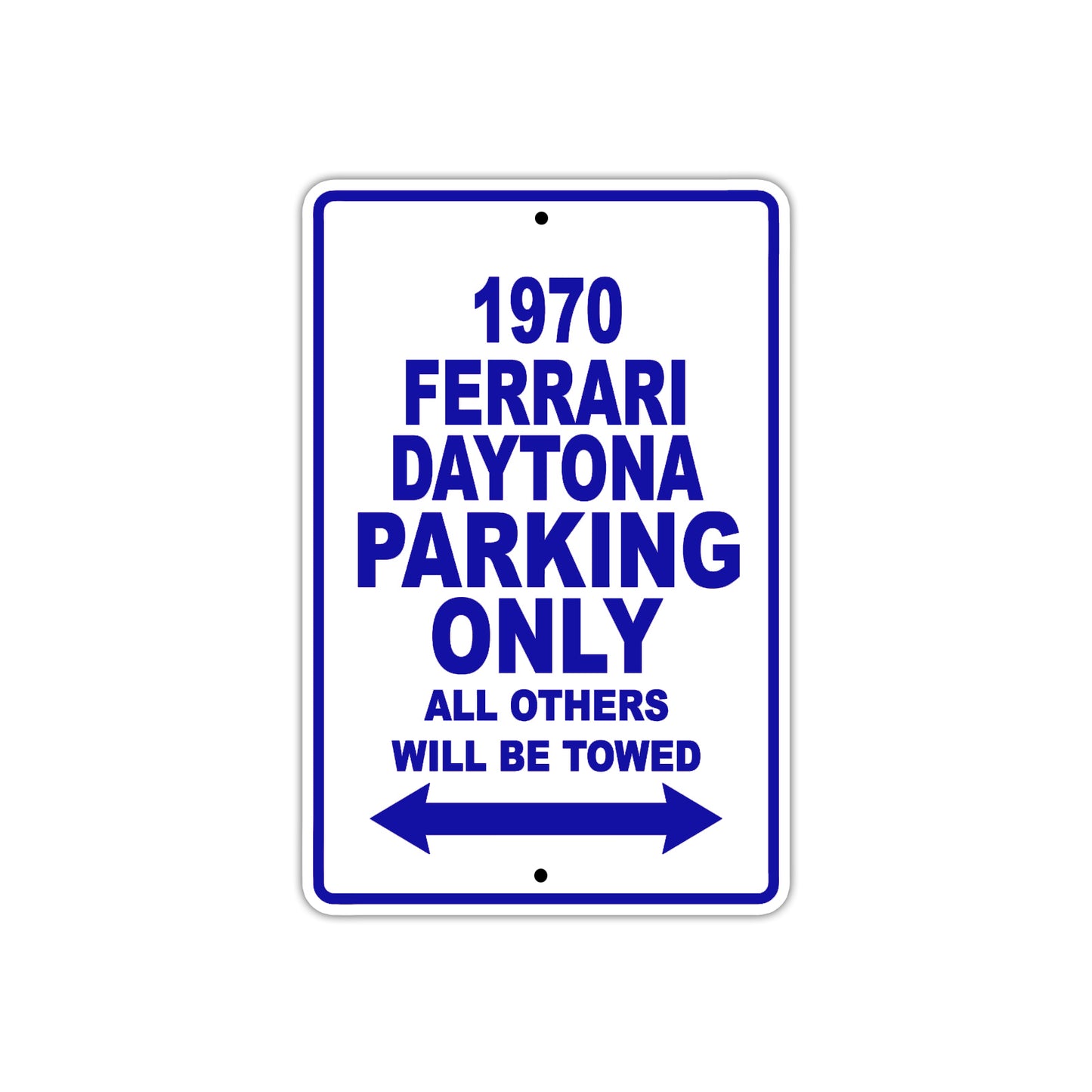 1970 Ferrari Daytona Car Parking Only All Others Will Be Towed Metal Sign Plate